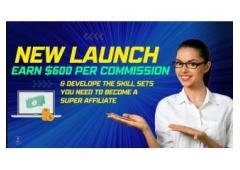 Learn how to become a Super Affiliate. Earn $600 Instant Commissions.